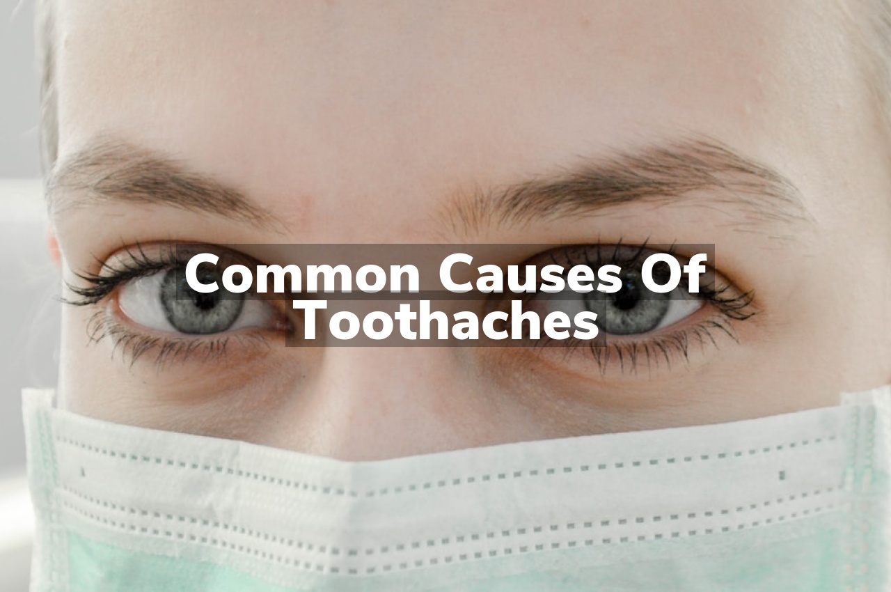 Common Causes of Toothaches